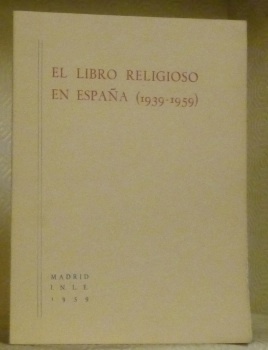 El libro religioso en Espana. 1939 - 1959.