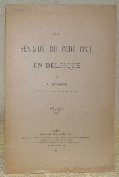 La révision du code civil en Belgique.