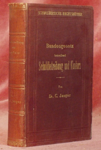 Bundesgesetz betreffend Schuldbetreibung und Konkurs.