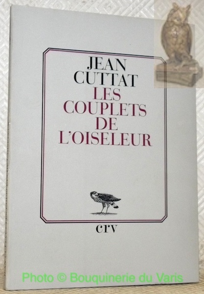 Les couplets de l’oiseleur.