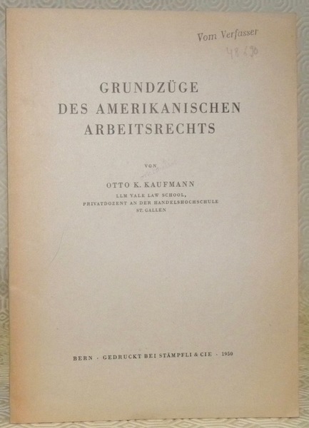 Grundzüge des amerikanischen Arbeitsrechts.