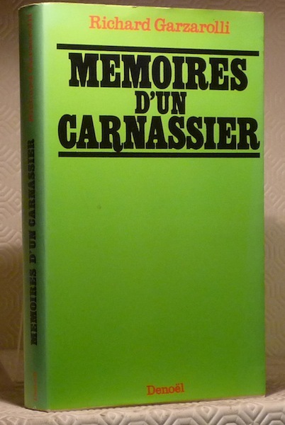 Mémoires d’un carnassier.