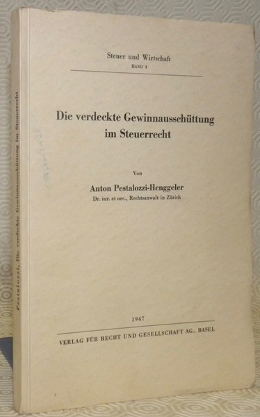 Die verdeckte Gewinnausschüttung im Steuerrecht. “Steuer und Wirtschaft. Band 4”.