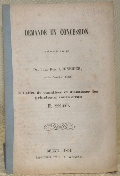 Demande en concession à l’effet de canaliser et d’abaisser les …