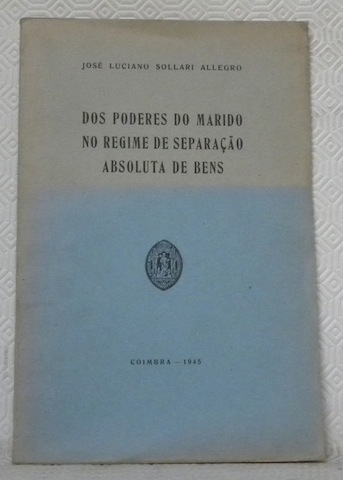 Dos poderes do marido no regime de separaçao absoluta de …