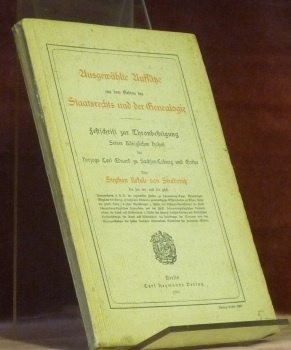 Ausgewählte Aufsätze aus dem Gebiete des Staatsrechts und der Genealogie. …