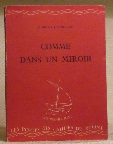 Comme dans un miroir. Collection des Cahiers du Rhône, série …