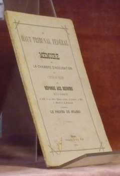 Au haut tribunal fédéral. Mémoire de la chambre d’accusation du …