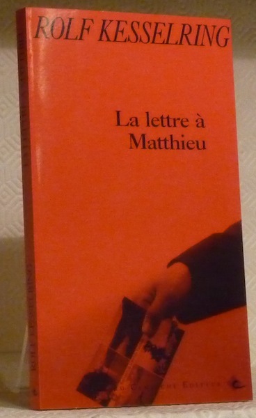 La lettre à Matthieu.