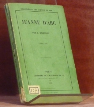 Jeanne d’Arc, 1412 - 143. Bibliothèque des Chemins de Fer.