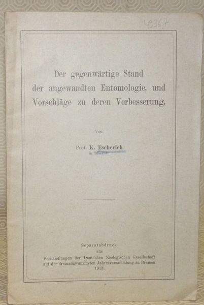 Der gegenwärtige Stand der angewandten Entomologie, und Vorschläge zu deren …