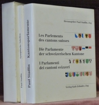 Les Parlements des cantons suisses. Die Parlamente der schweizerischen Kantone. …