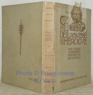 Contes et légendes de la Suisse héroïque. Avec 22 illustrations …