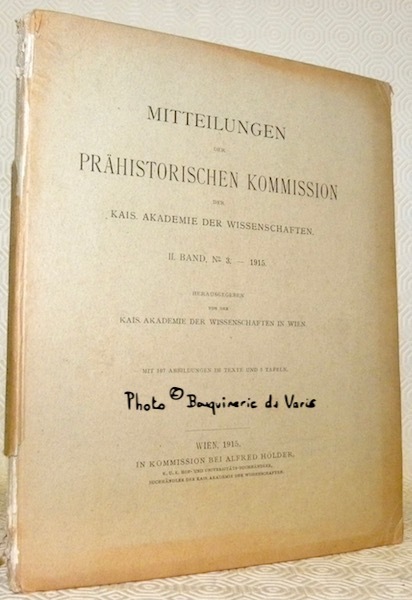 Mittheilungen der Prähistorischen Commission der Kais. Akademie der Wissenschaften. II. …