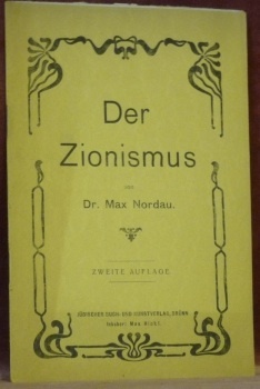 Der Zionismus. Zweite Auflage.