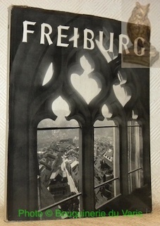 Freiburg. 77 Originalaufnahmen von Benedikt Rast.