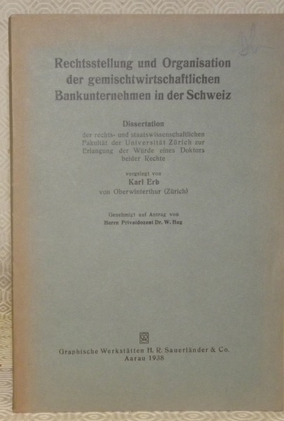 Rechtsstellung und Organisation der gemischtschaftlichen Bankunternehmen in der Schweiz. Diss.