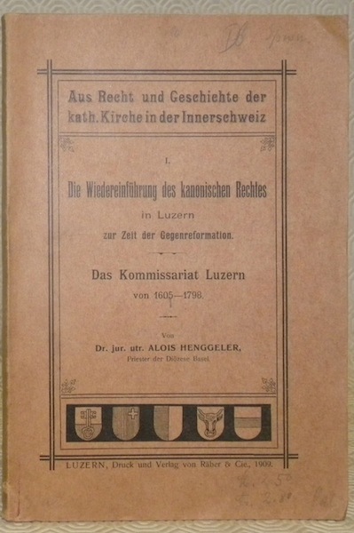 Die Wiedereinführung des kanonischen Rechtes in Luzern zur Zeit der …