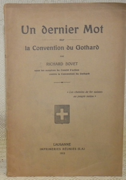 Un dernier mot sur la Convention du Gothard.