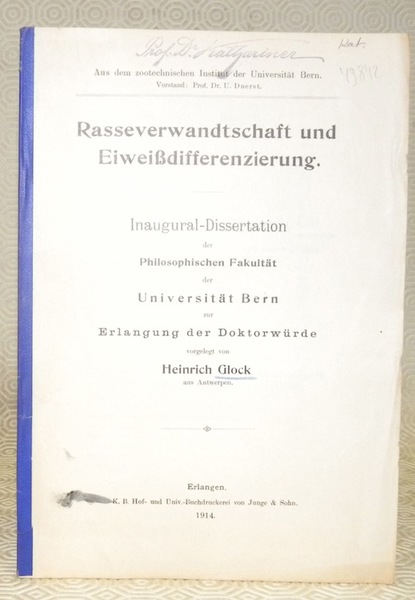 Rasseverwandtschaft und Eiweissdifferenzierung.Diss.