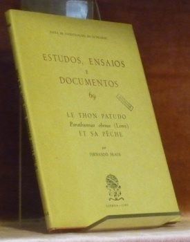 Estudos, ensaios e documentos 69. Le thon patudo, parathunnus obesus …