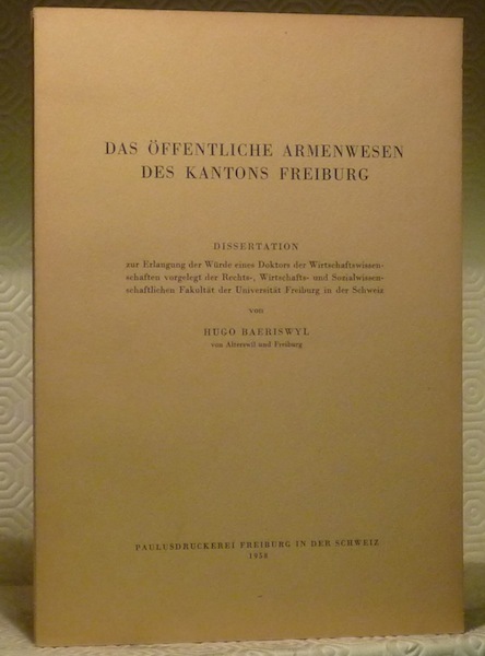 Das öffentliche Armenwesen des Kantons Freiburg.