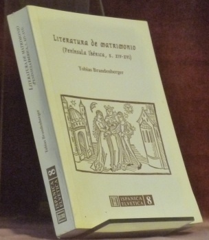 Literatura de matrimonio. Peninsula Iberica, S. XIV - XVI.