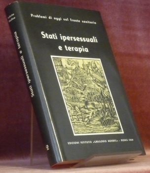 Stati ipersessuali e terapia. Atti del i Simposio italiano di …