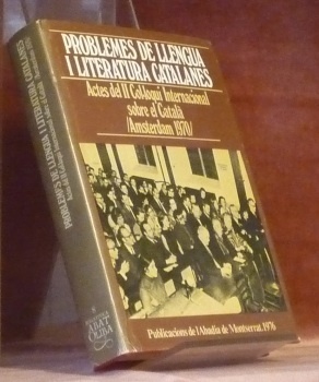 Problemas de llengua i literature catalanes. Actes del II Col-loqui …