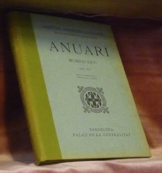 Institut d’estudis catalans. Seccio Historico-arqueologica. Anuari. 1921 - 1926. Vol. …