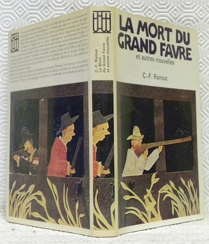La mort du grand Favre et autres nouvelles. Préface de …