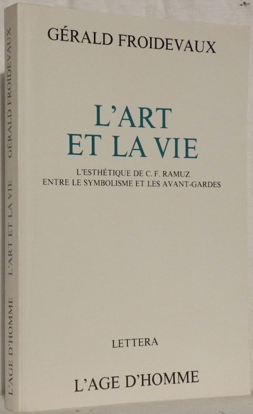 L’Art et la Vie. Lesthétisme de C.-F. Ramuz entre le …