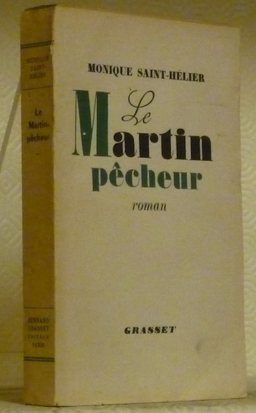 Le Martin pêcheur. Roman.
