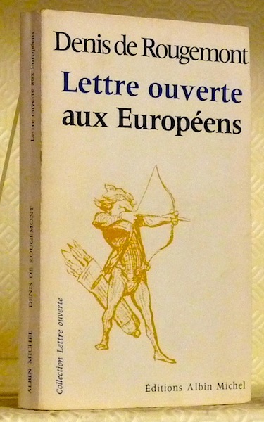 Lettre ouverte aux Européens. Collection Lettre ouverte.