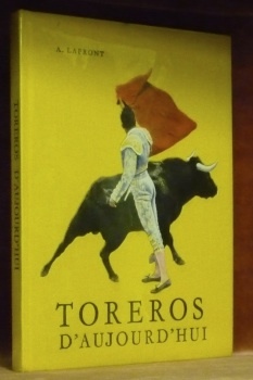 Toreros d’aujourd’hui. Reportage photographique effectué sous la direction de Gil …