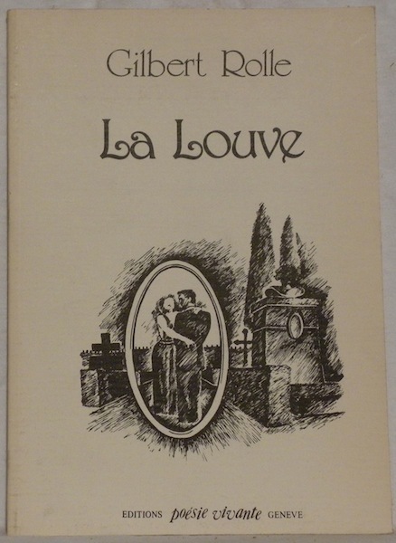 La Louve.