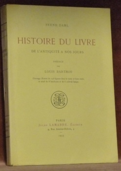 Histoire du Livre de l’Antiquité à nos jours. Préface de …