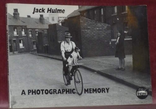 Jack Hulme. A Photographic Memory. A People’s History of Yorkshire.