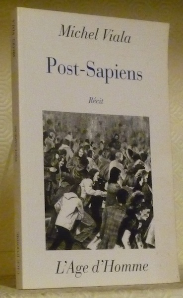 Post-Sapiens. Récit.