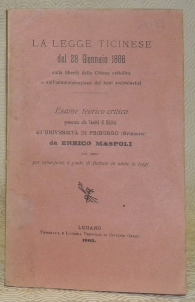 La Legge Ticinese del 28 Gennaio 1886 sulla liberta della …