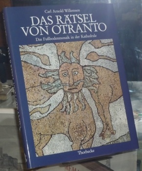 Das Rätsel von Otranto. Das Fussbodenmosaik in der Kathedrale. Eine …