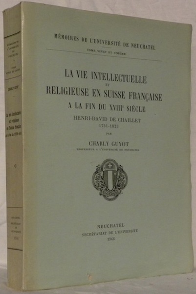 La vie intellectuelle religieuse en Suisse française à la fin …