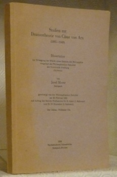 Studien zur Dramentheorie von Cäsar von Arx (1895-1949). Diss.