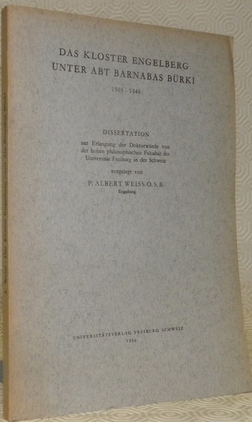 Das kloster Engelberg unter Abt Barnabas Bürki 1505-1546. Zeitschrift für …