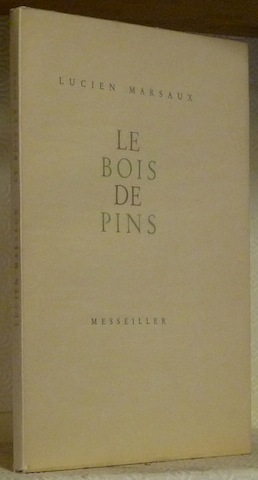 Le Bois des Pins.