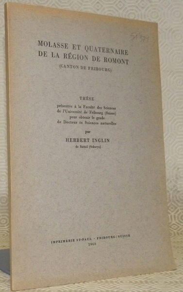 Molasse et quaternaire de la région de Romont. Canton de …