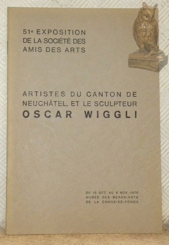 51e Exposition de la Société des Amis des Arts. Artistes …