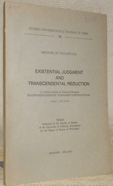 Existential Judgment and Transcendental Reduction. A Critical Analysis of Edmund …