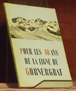 Pour les 40 ans de la ligne du Gornergrat.