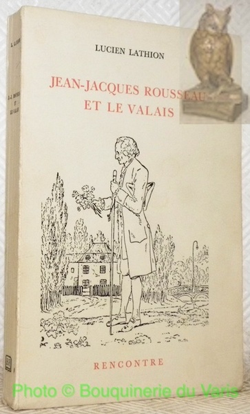 Jean-Jacques Rousseau et la Valais.